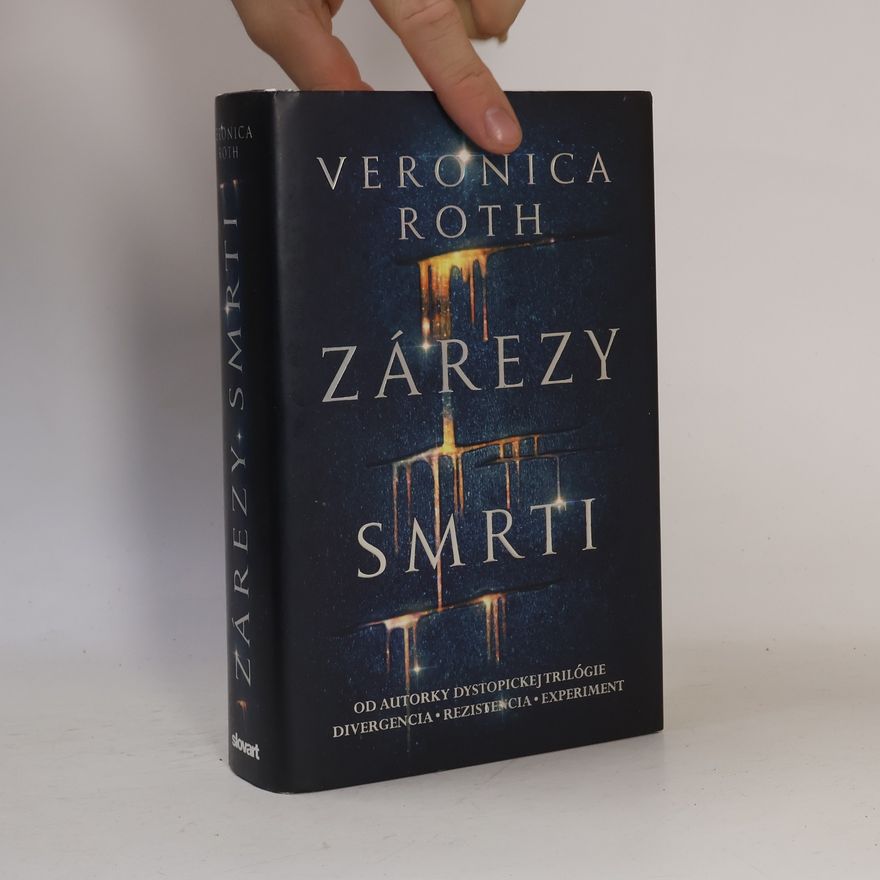 Veronica Roth Zárezy smrti