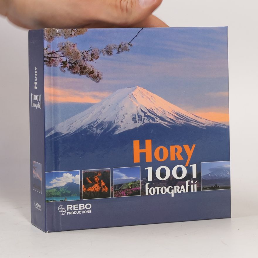 Autorenkollektiv Hory : (1001 fotografií)