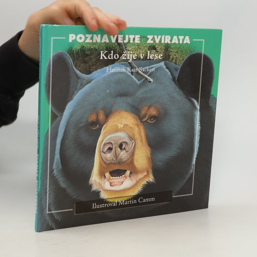 Alice Škochová Poznávejte zvířata. Kdo žije v lese.