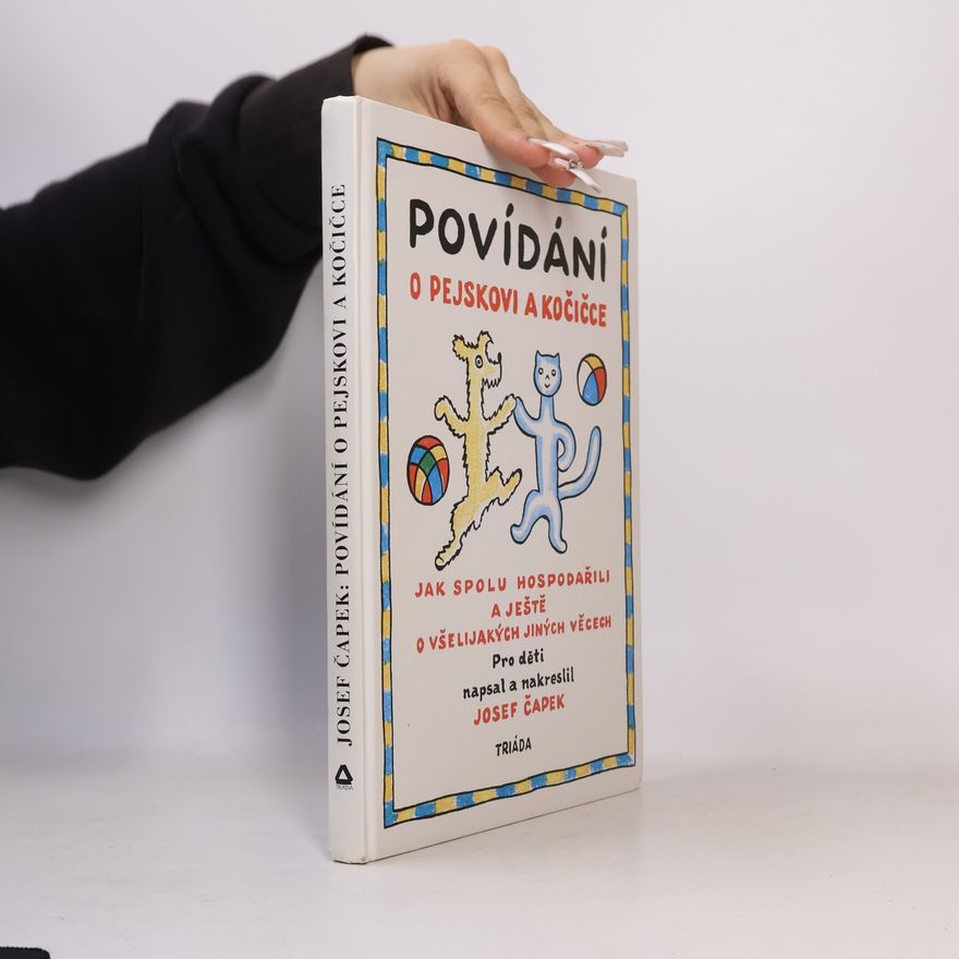 Josef Čapek Povídání o pejskovi a kočičce