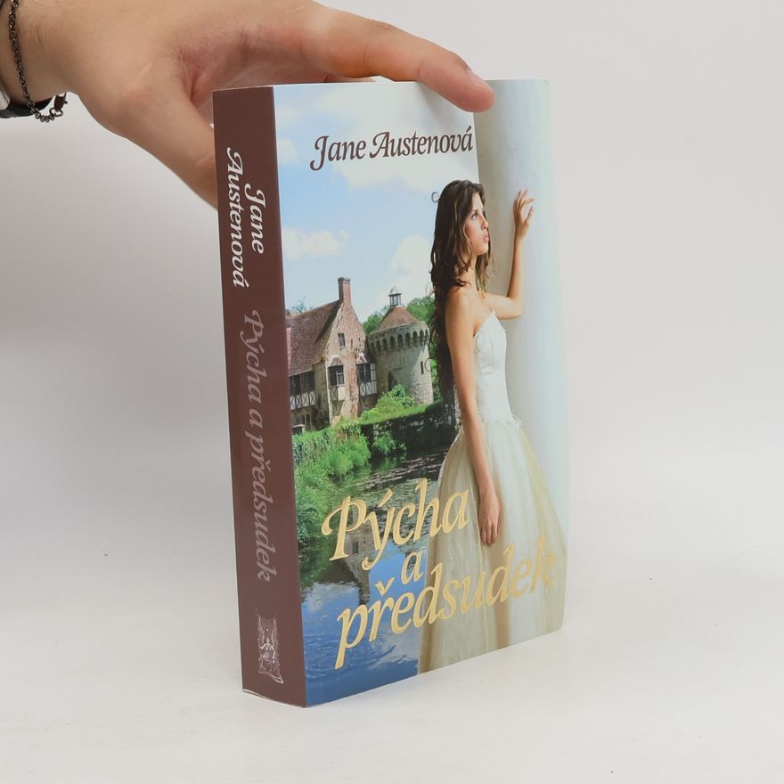Jane Austen Pýcha a předsudek