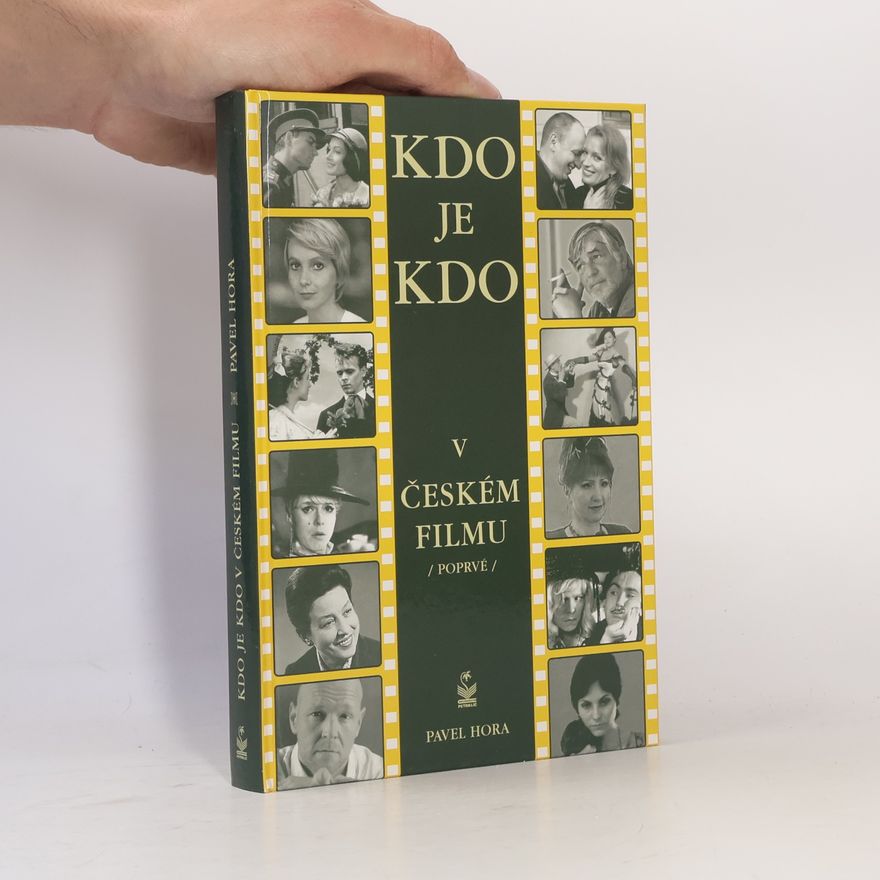 Pavel Hora Kdo je kdo v českém filmu