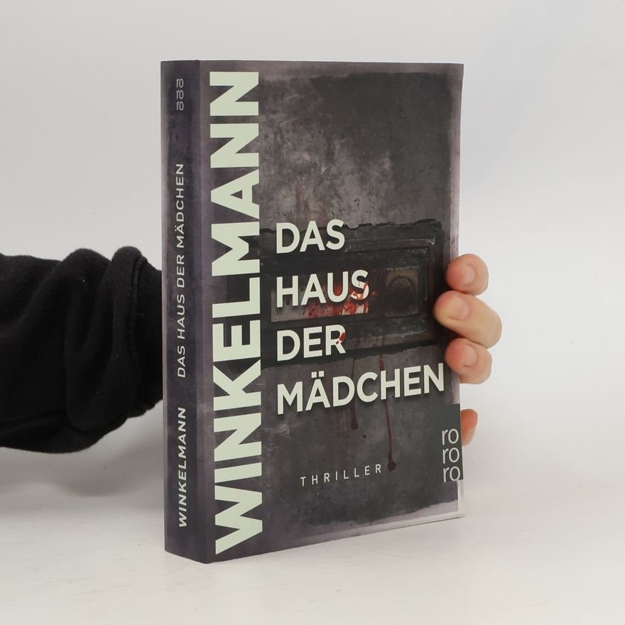 Andreas Winkelmann Das Haus der Mädchen