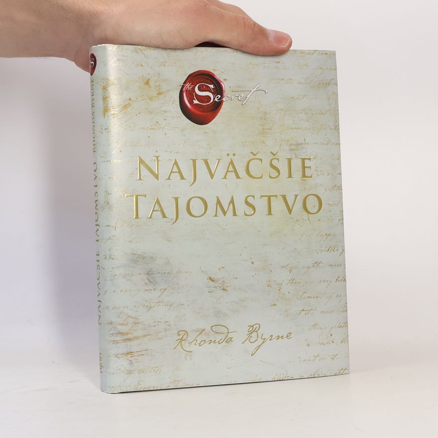 Rhonda Byrne Najväčšie tajomstvo