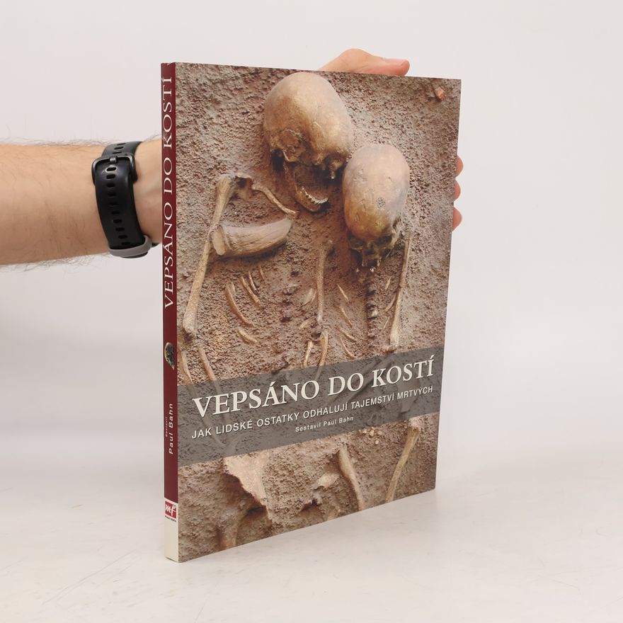 Paul Bahn Vepsáno do kostí