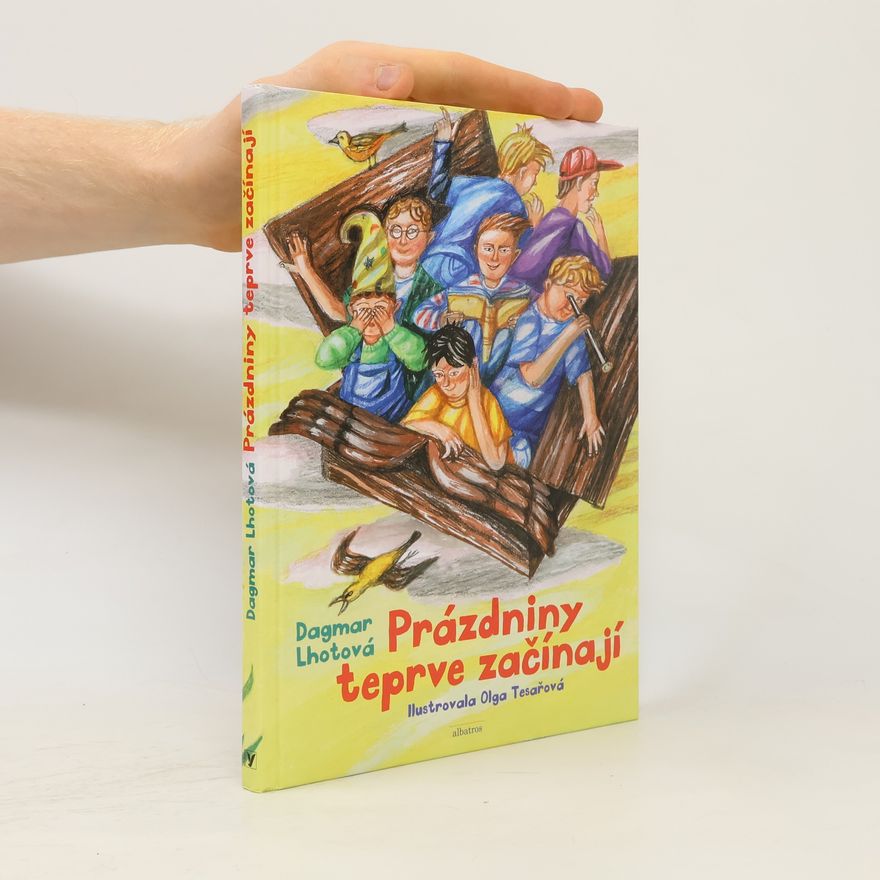 Dagmar Lhotová Prázdniny teprve začínají