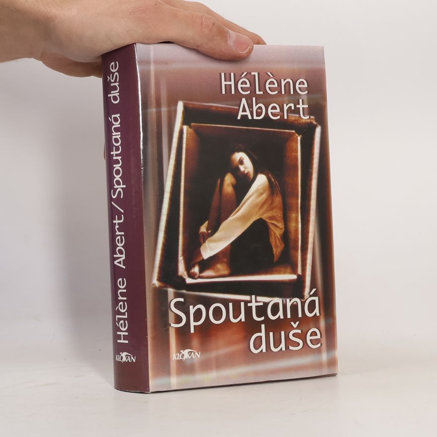 Hélène Abert Spoutaná duše
