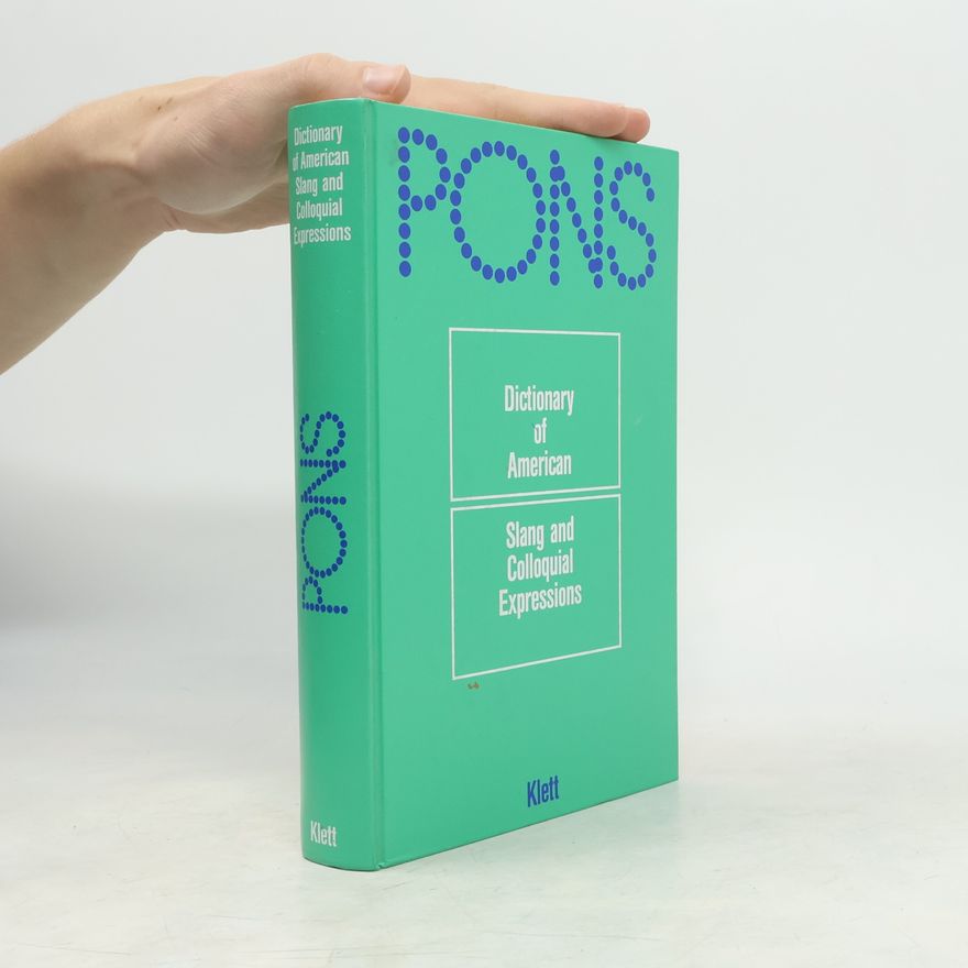Richard A. Spears Pons dictionary of American slang and colloquial expressions