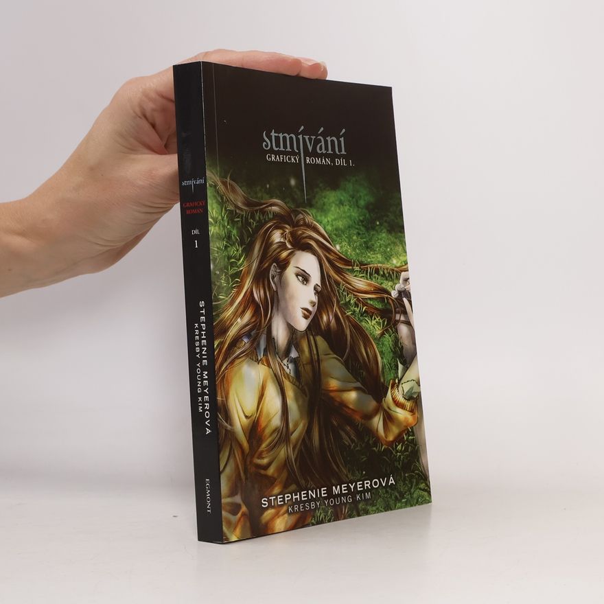 Stephenie Meyer Stmívání: Grafický román
