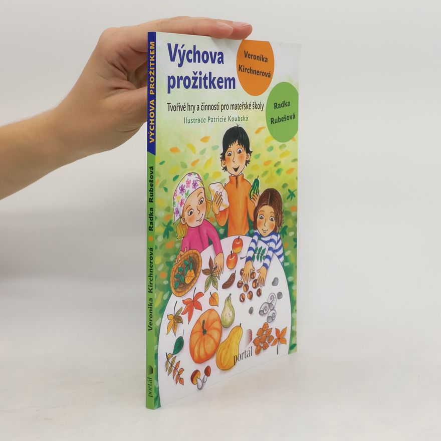 Radka Rubešová Výchova prožitkem