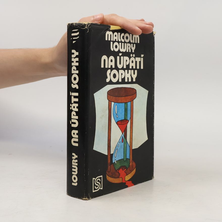 Malcolm Lowry Na úpätí sopky