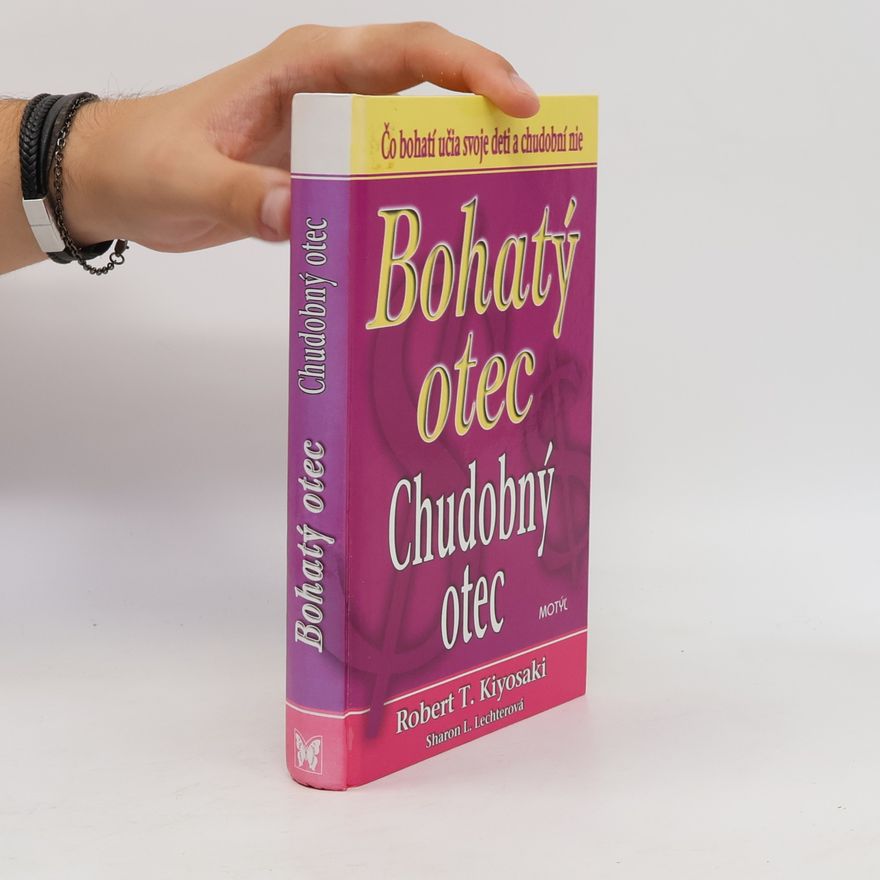 Robert Kiyosaki Bohatý otec / Chudobný otec