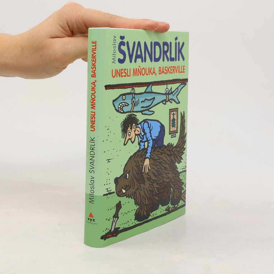 Miloslav Švandrlík Unesli Mňouka, Baskerville