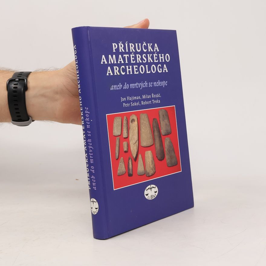 Jan Hajšman Příručka amatérského archeologa