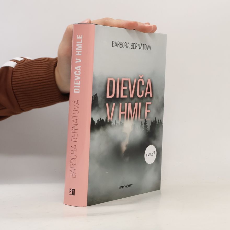 Barbora Bernátová Dievča v hmle