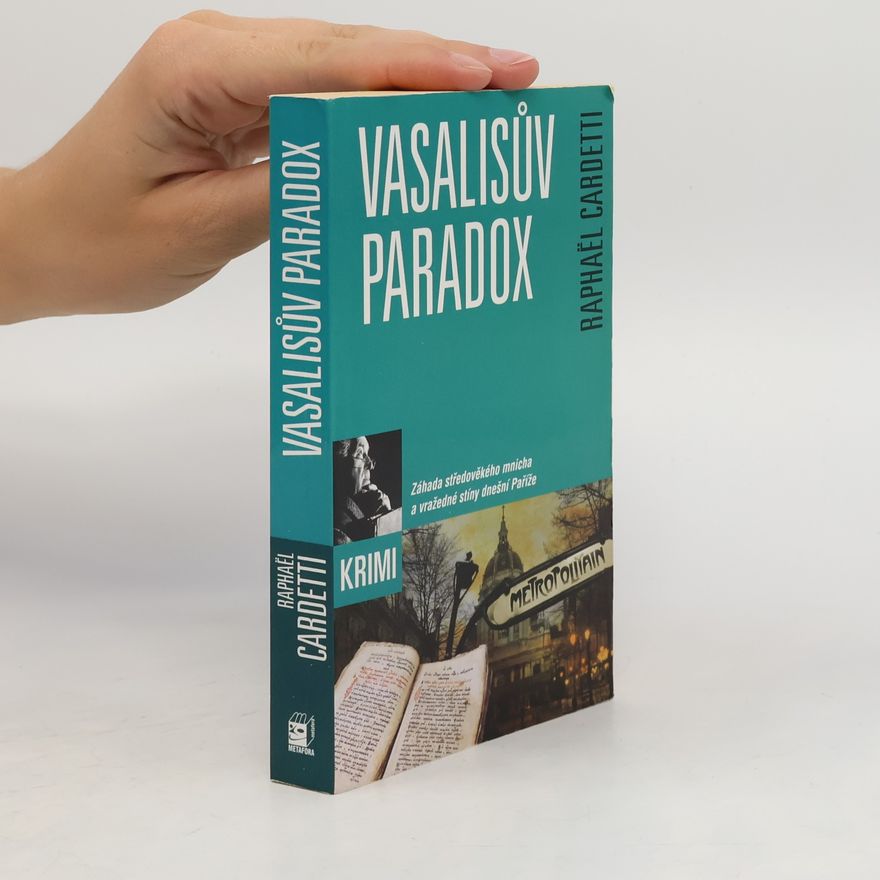 Raphaël Cardetti Vasalisův paradox