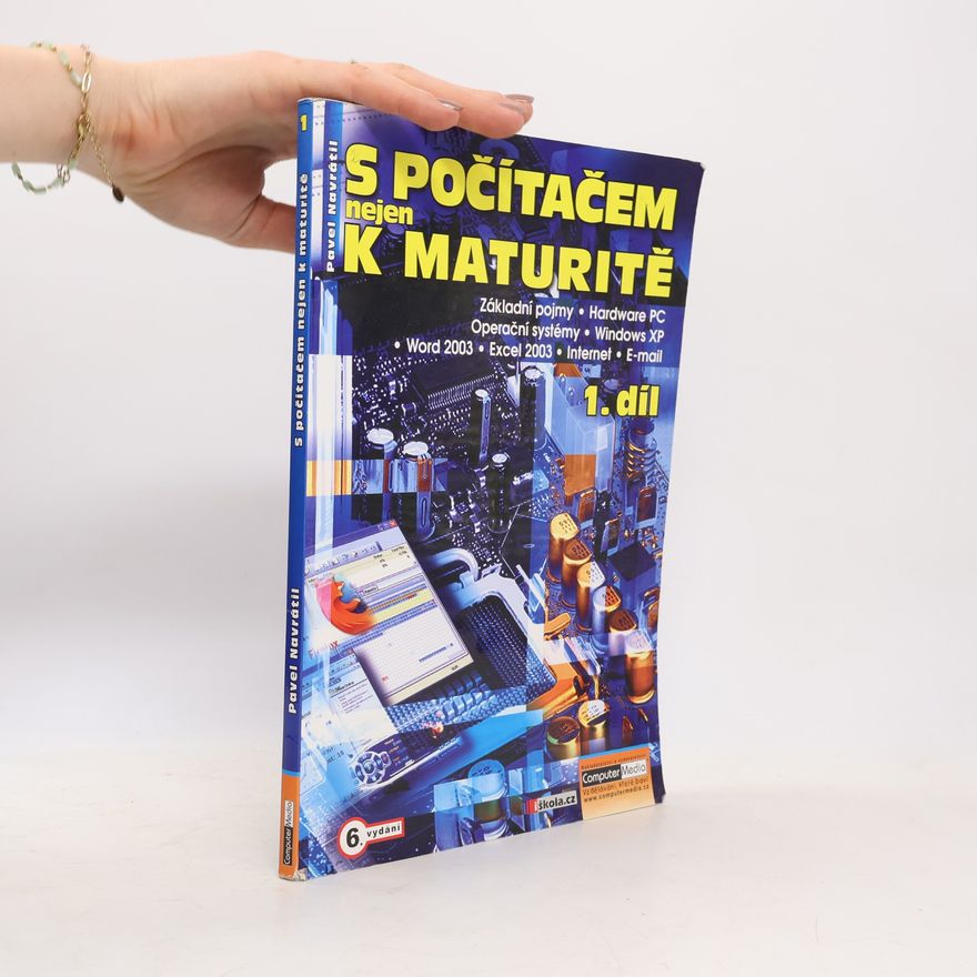 Pavel Navrátil S počítačem nejen k maturitě 1. díl
