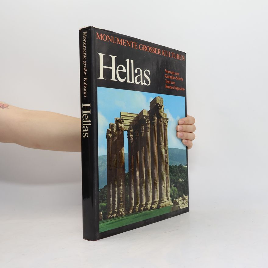 Georgios Seferis Monumente grosser Kulturen. Hellas