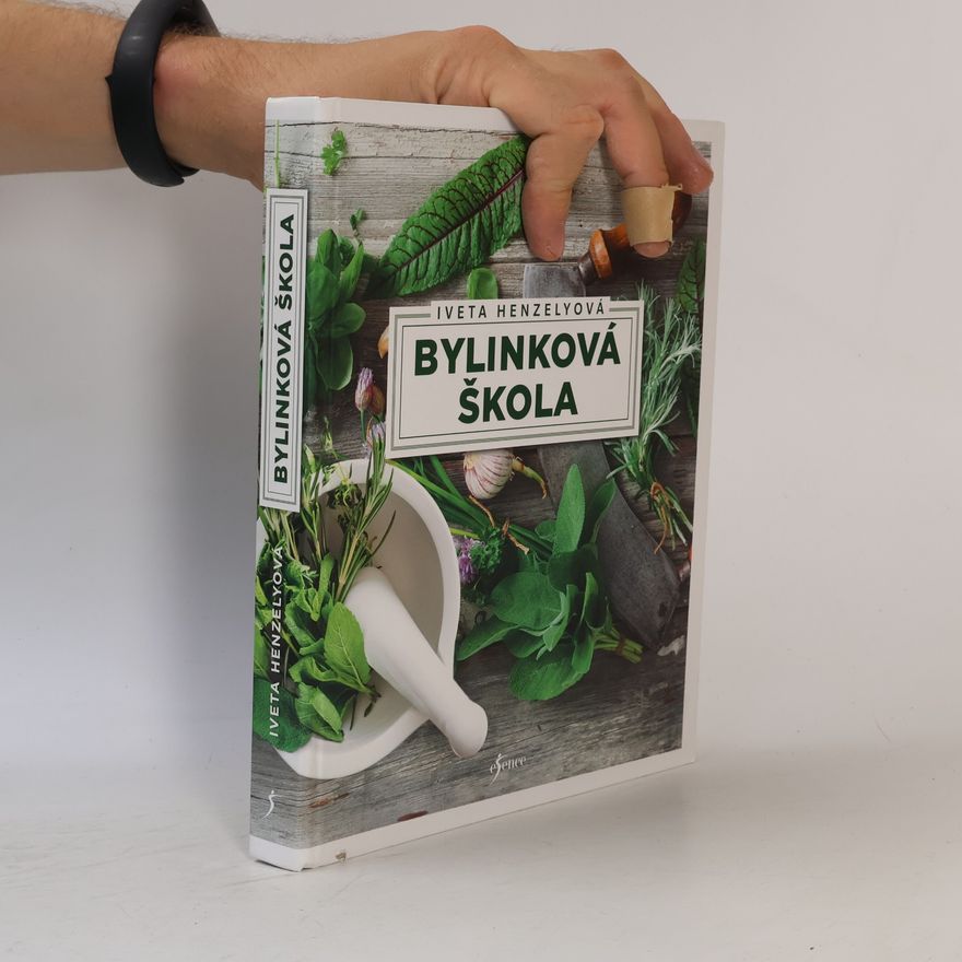Iveta Henzelyová Bylinková škola