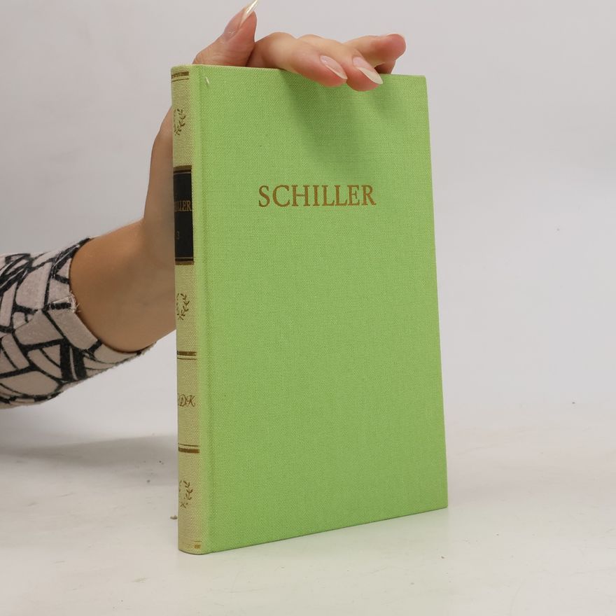 Friedrich Schiller Schillers Werke 3