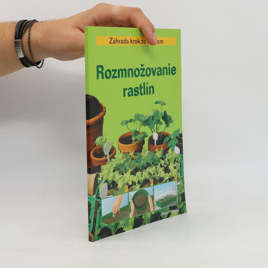 Anja Flehmig Rozmnožovanie rastlín