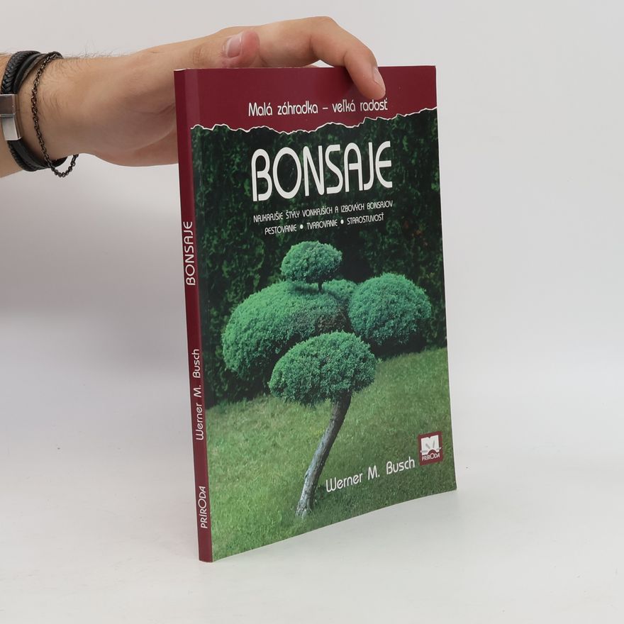Werner M. Busch Bonsaje