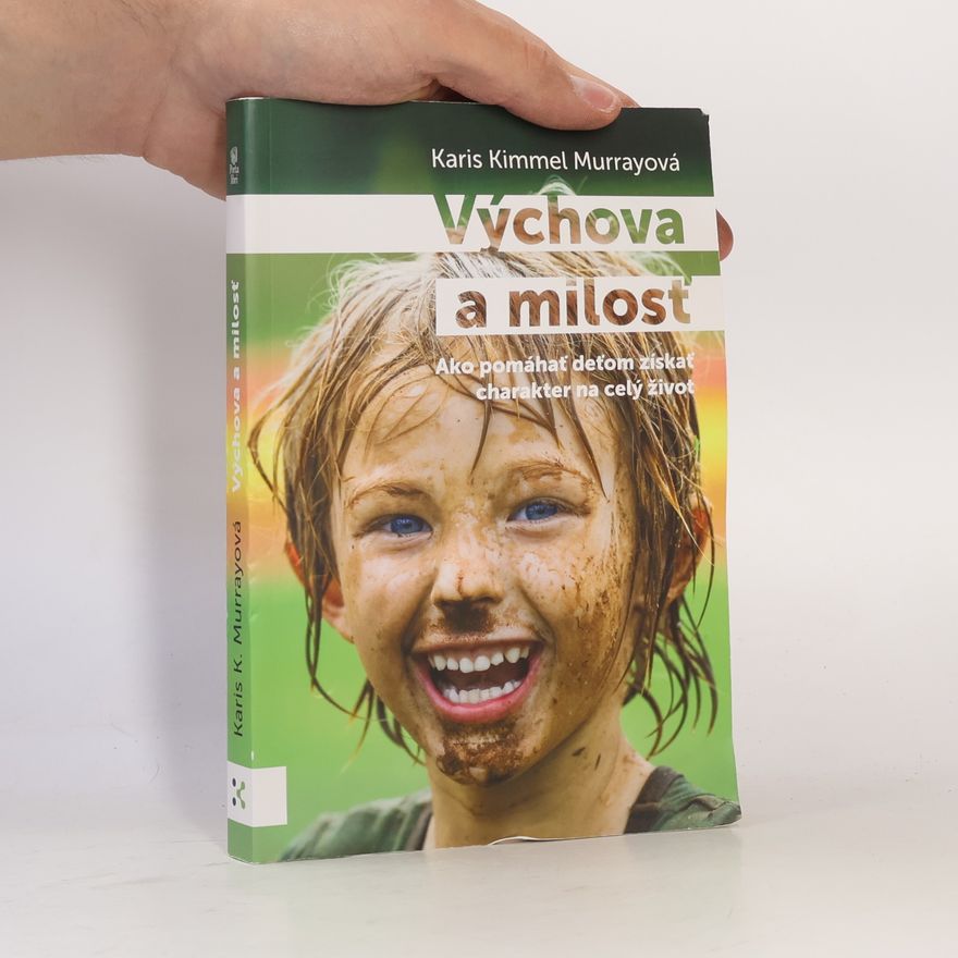 Karis Kimmel Murray Výchova a milosť