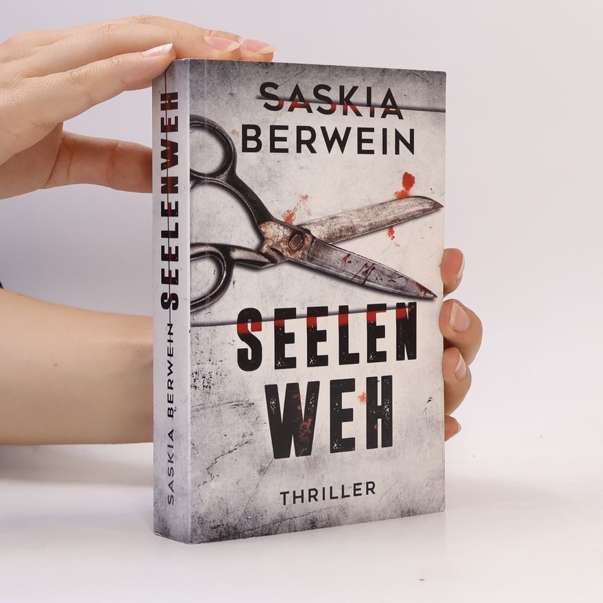 Saskia Berwein Seelenweh