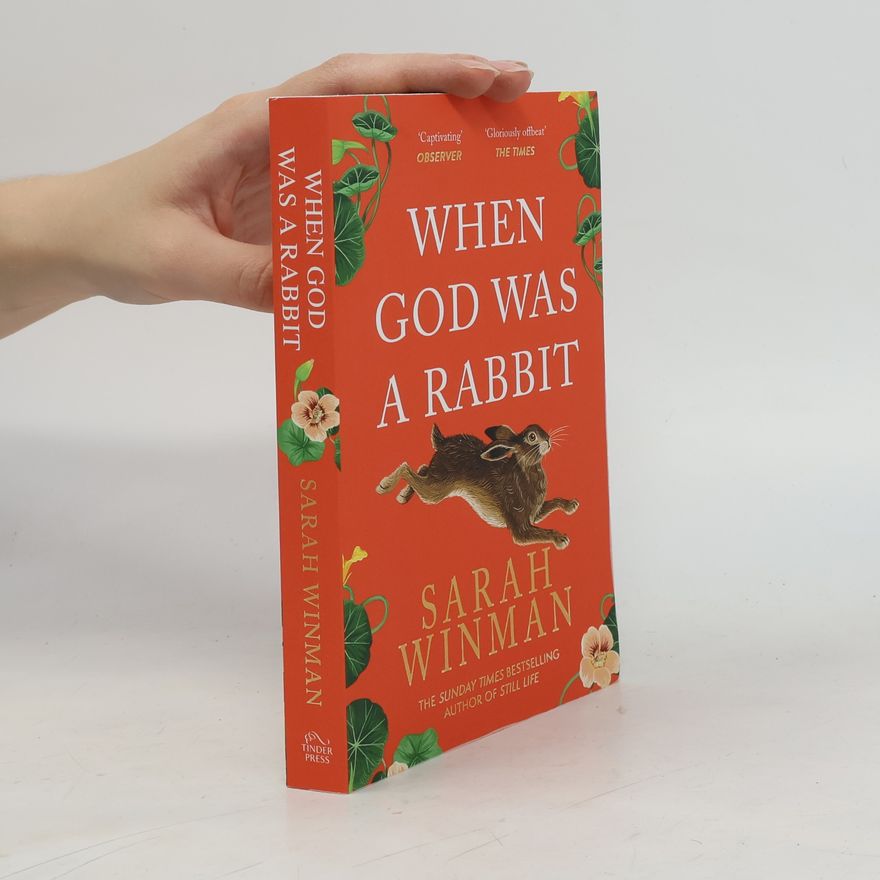 Sarah Winman When God Was a Rabbit