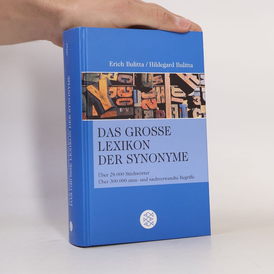 Erich Bulitta Das große Lexikon der Synonyme