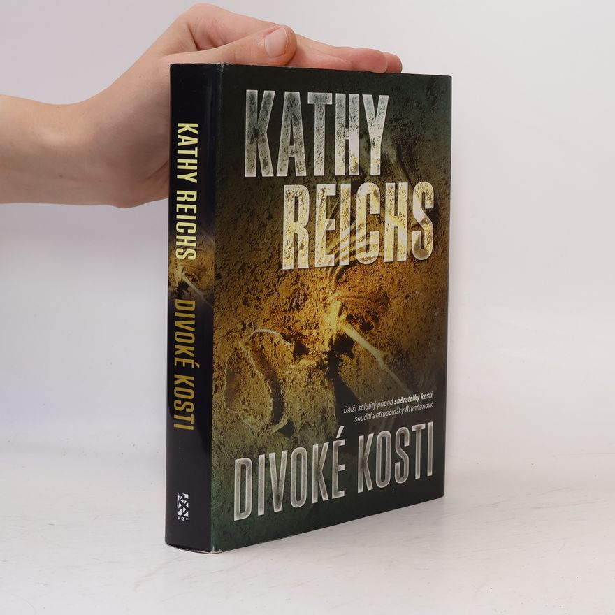 Kathy Reichs Divoké kosti