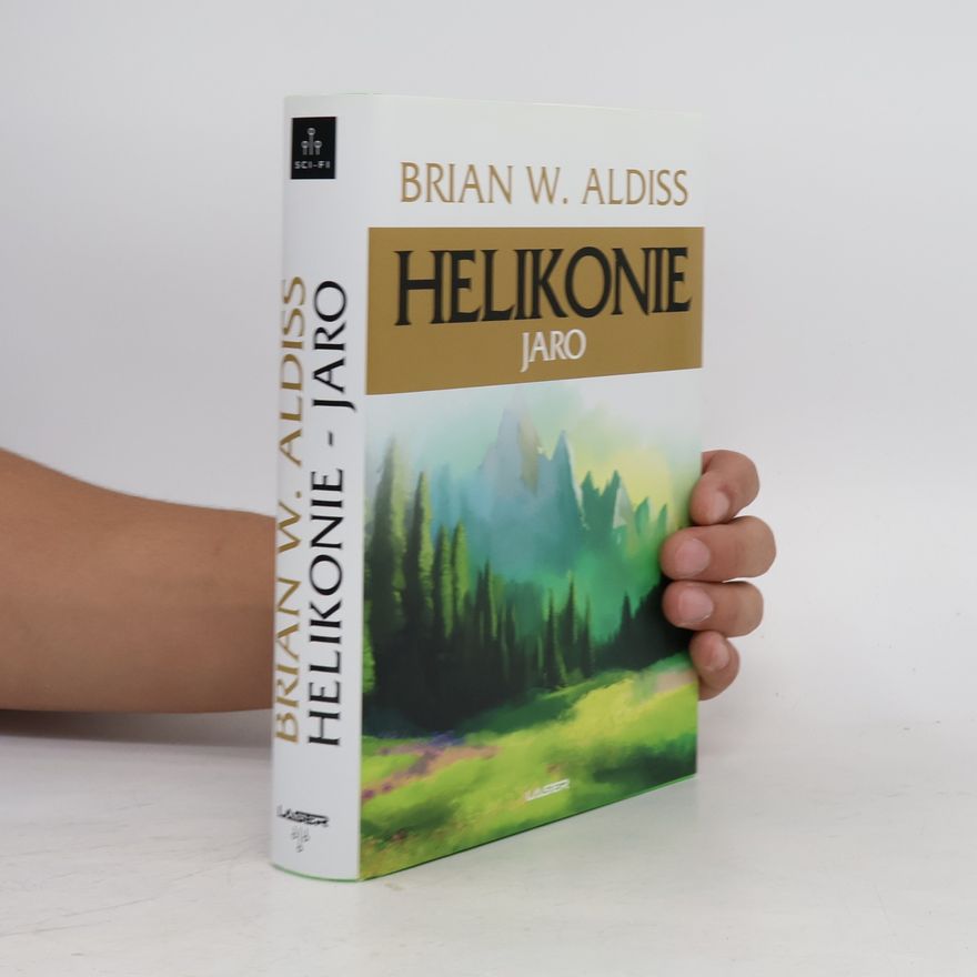Brian Aldiss Helikonie. Jaro