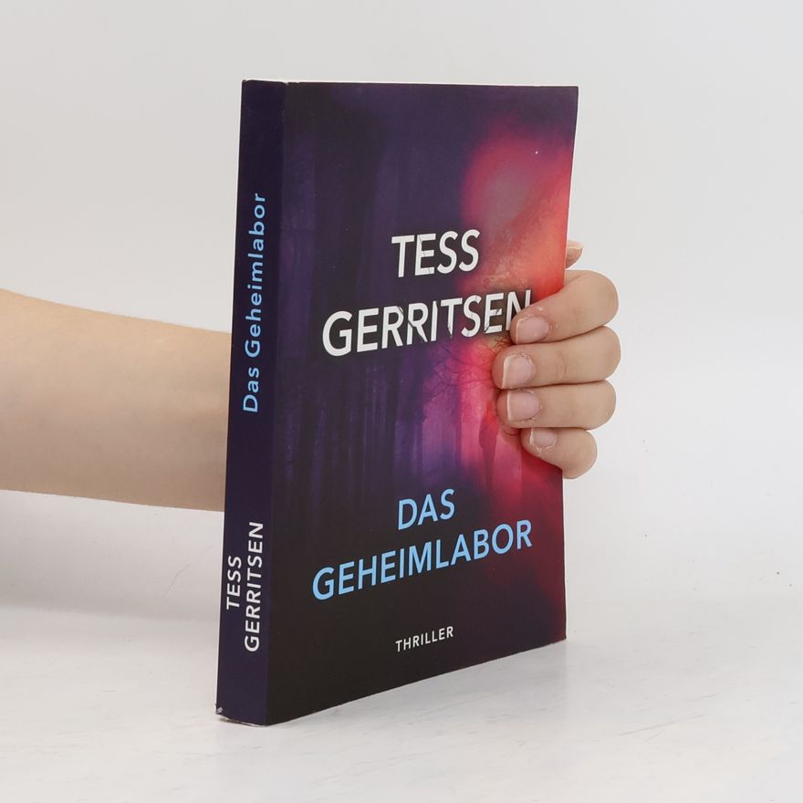 Tess Gerritsen Das Geheimlabor
