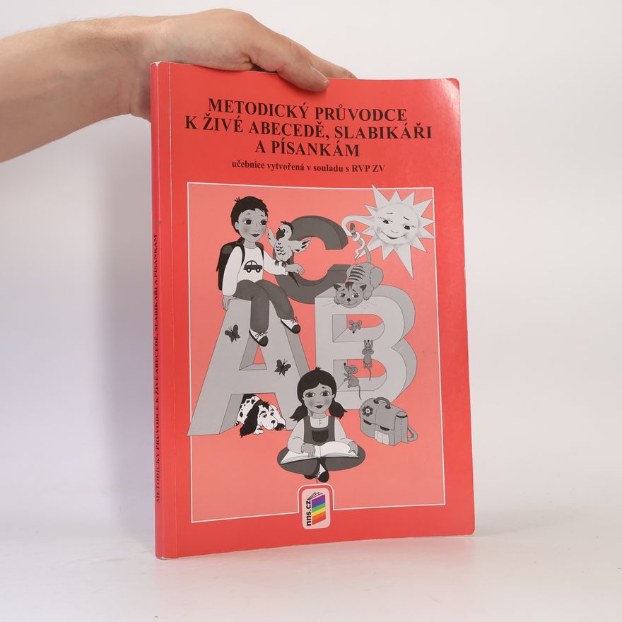 Various authors Metodika k Živé abecedě a Slabikáři (nová řada)