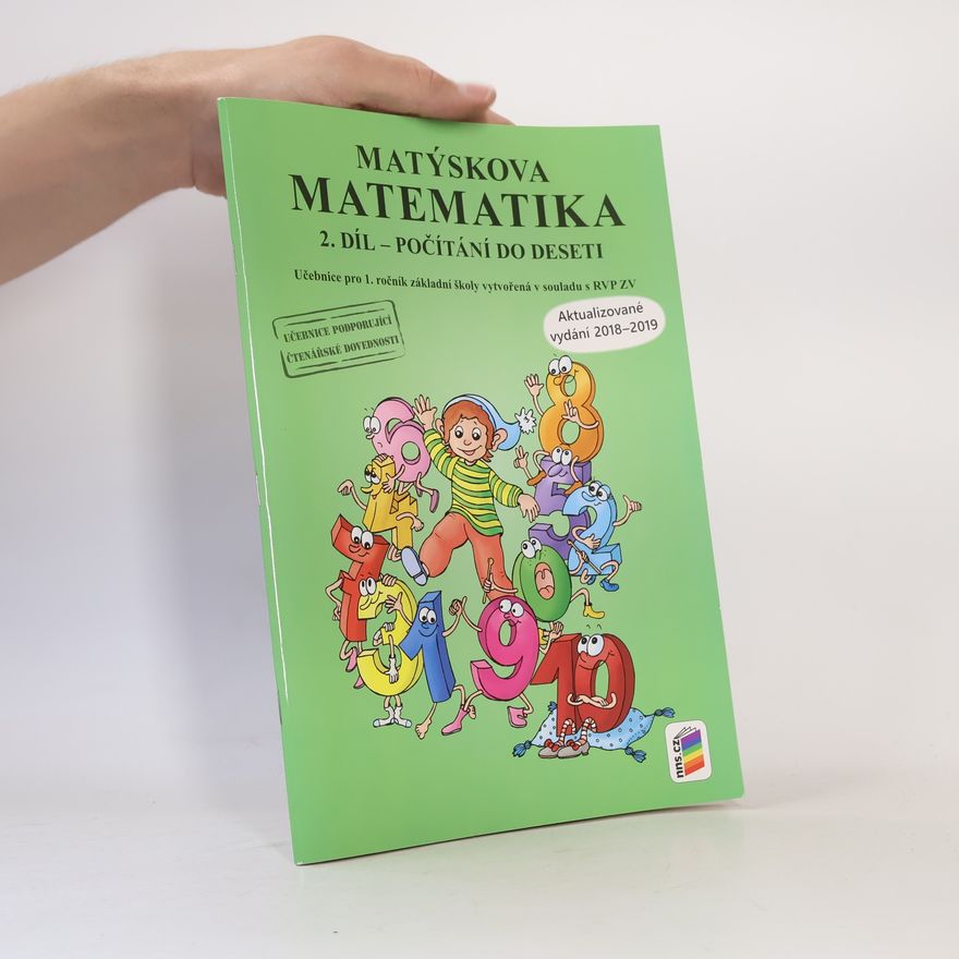 Andrea Schindler Matýskova matematika 2.díl : učebnice pro 1. ročník základní školy