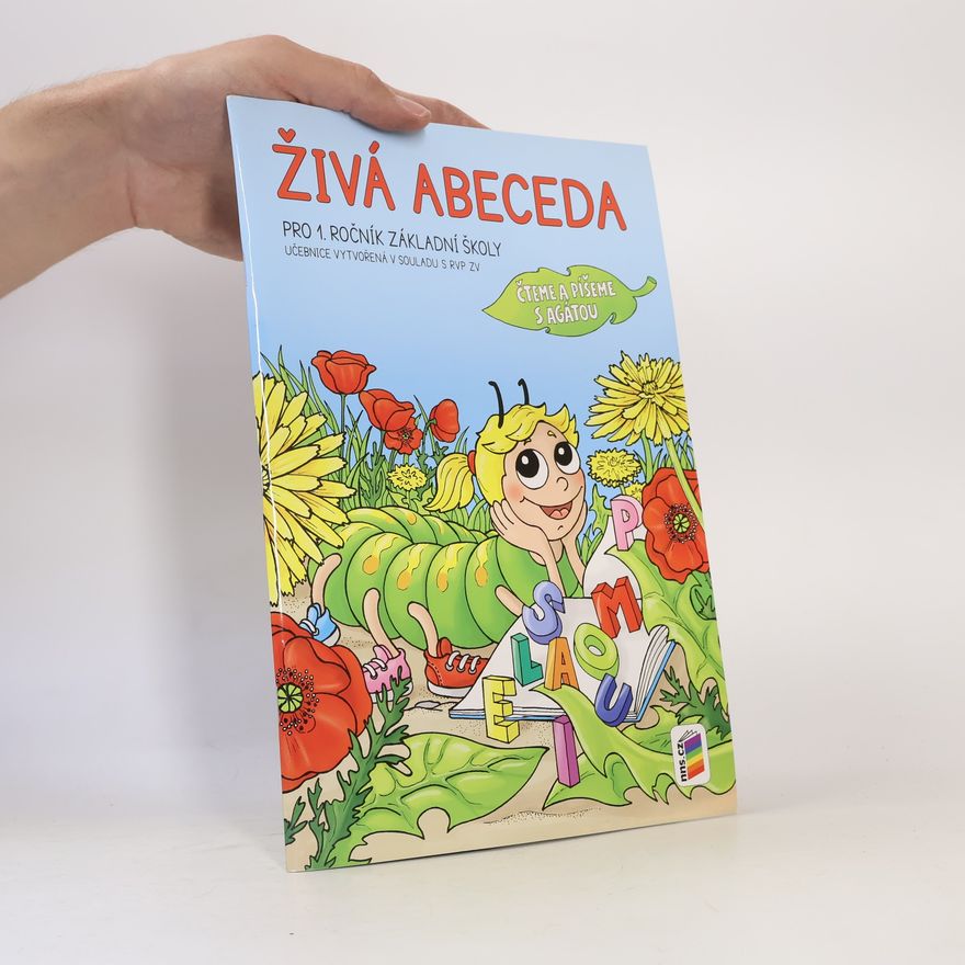 Miloš Novotný Živá abeceda : čteme a píšeme s Agátou