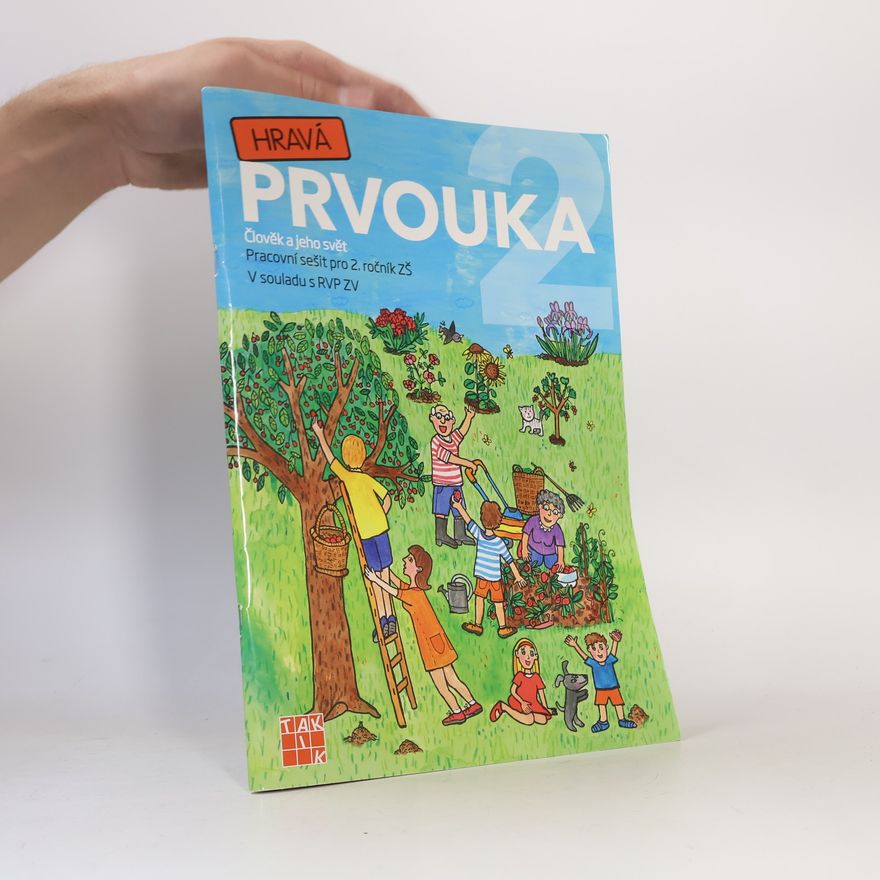 Autorenkollektiv Hravá prvouka 2 Pracovní sešit pro 2. ročník ZŠ