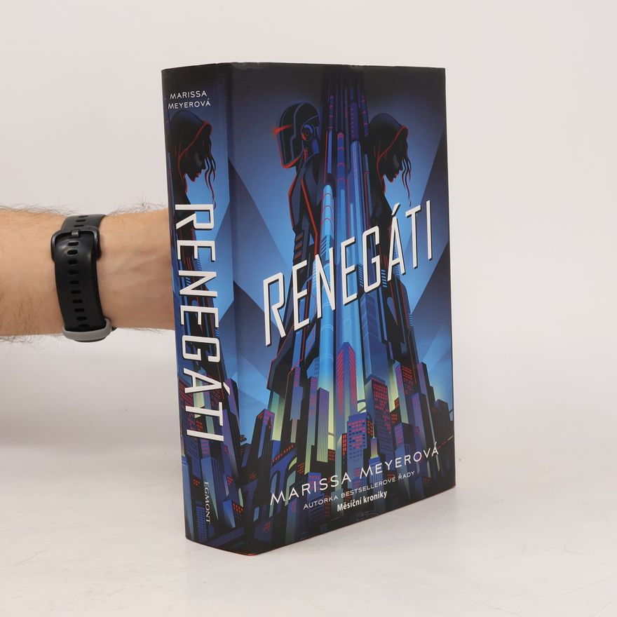 Marissa Meyer Renegáti