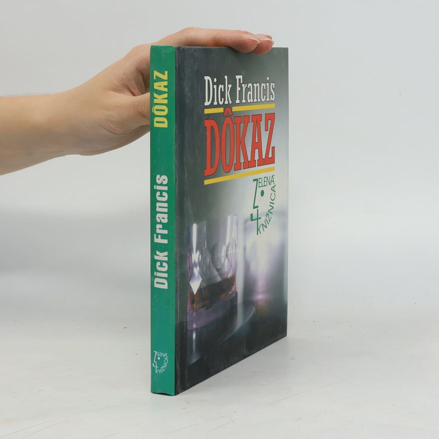 Dick Francis Dôkaz