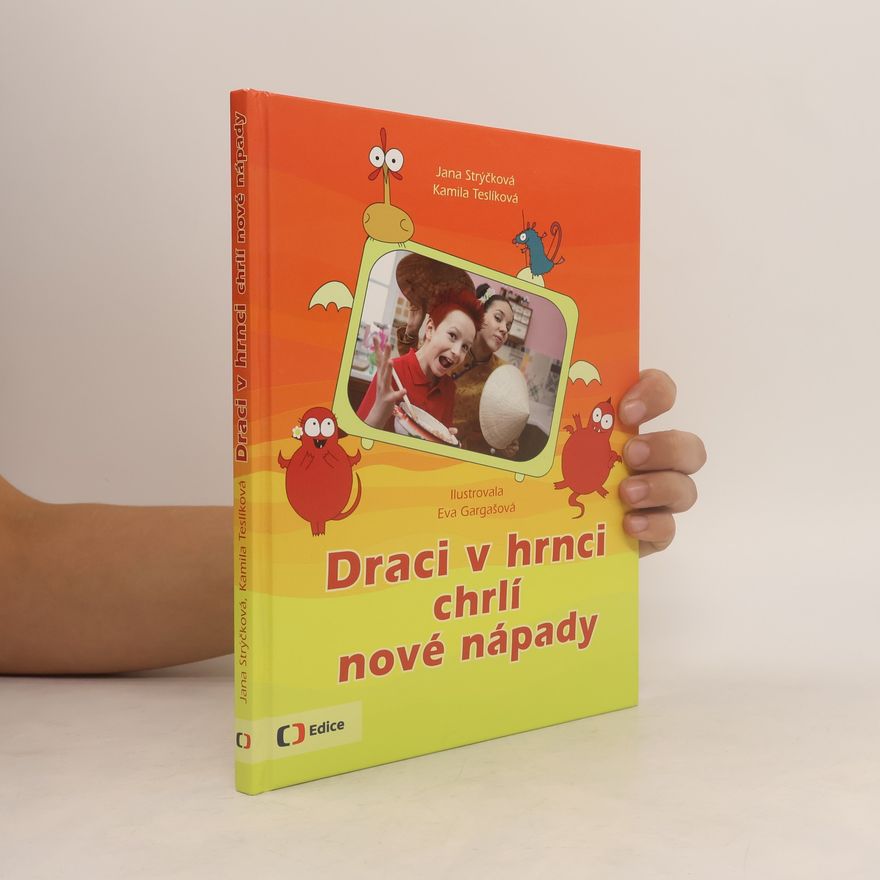 Eva Gargašová Draci v hrnci chrlí nové nápady