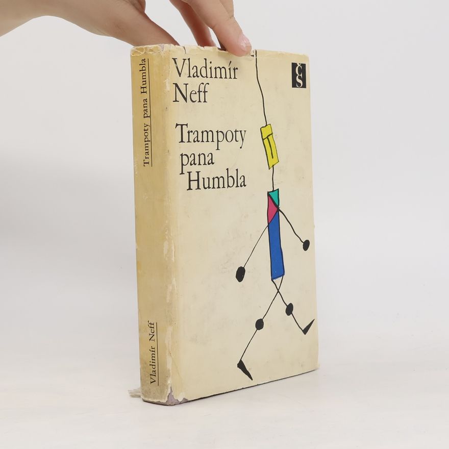 Vladimír Neff Trampoty pana Humbla