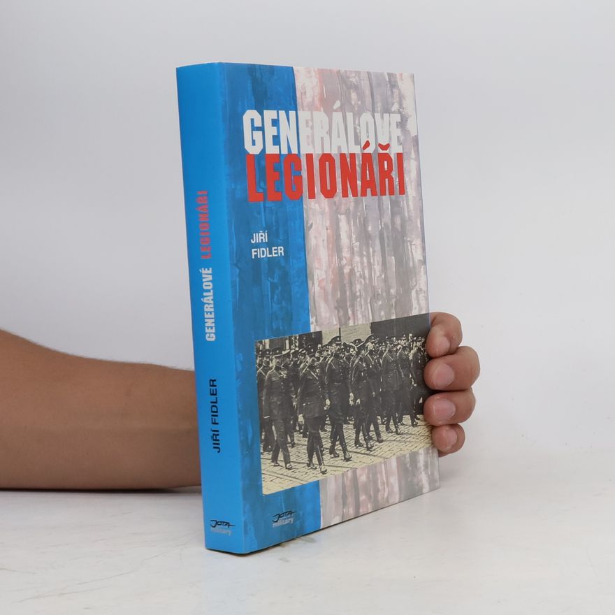 Jiří Fidler Generálové legionáři