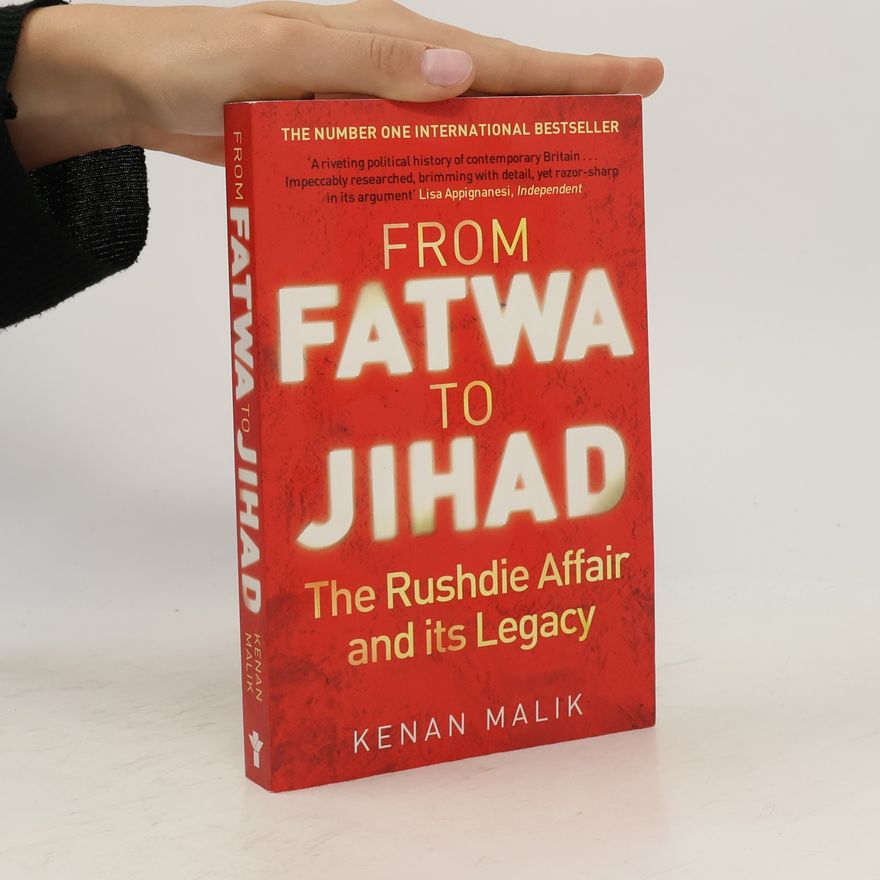 Kenan Malik From Fatwa to Jihad