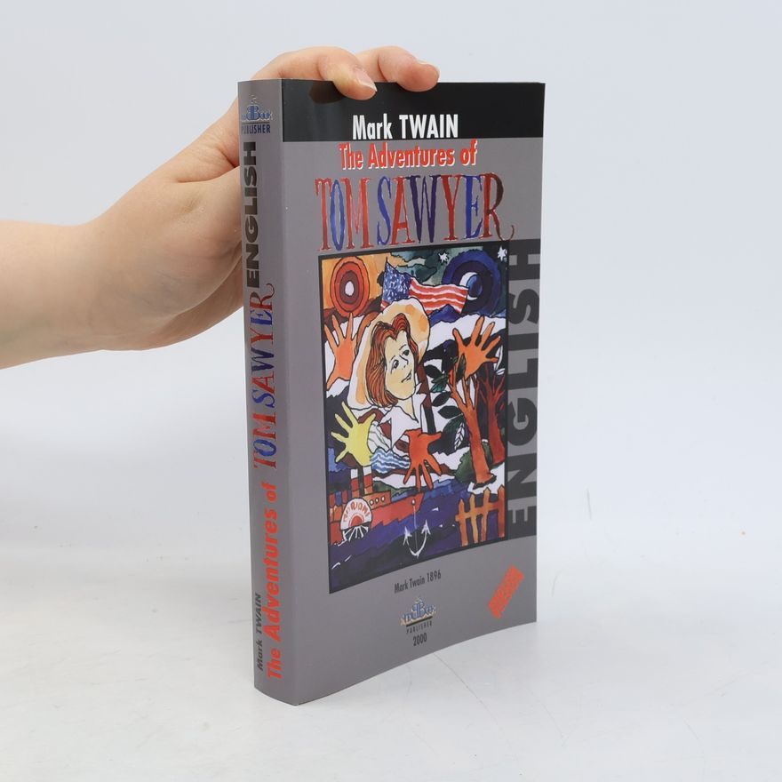 Mark Twain The Adventures of Tom Sawyer