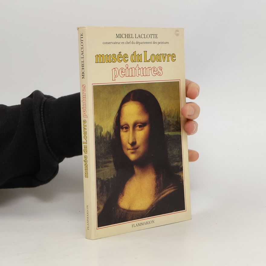 Michel Laclotte Musée du Louvre peintures
