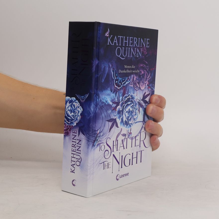 Katherine Quinn To shatter the night