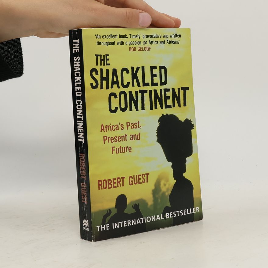Robert Guest The Shackled Continent