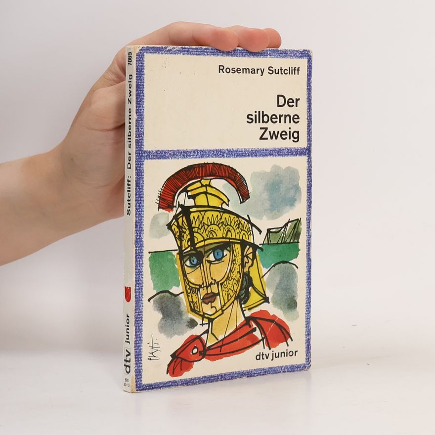 Rosemary Sutcliff Der silberne Zweig