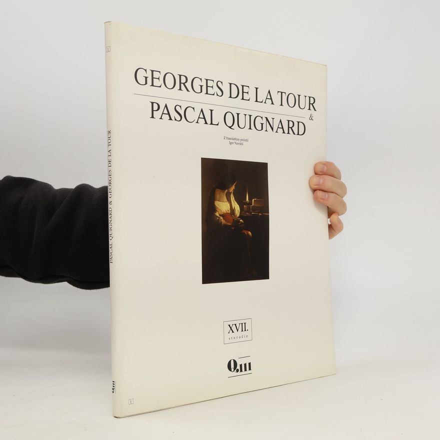 Pascal Quignard Georges de la Tour