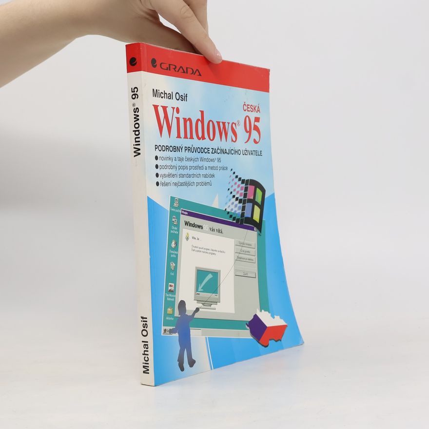 Michal Osif Česká Windows 95: podrobný průvodce začínajícího uživatele